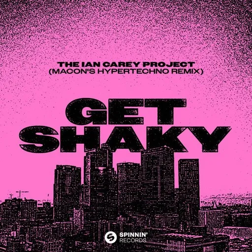 Karaoke Get Shaky (Macon's HYPERTECHNO Remix) von Macon, The Ian Carey Project — mit Songtext mitsingen auf Singa