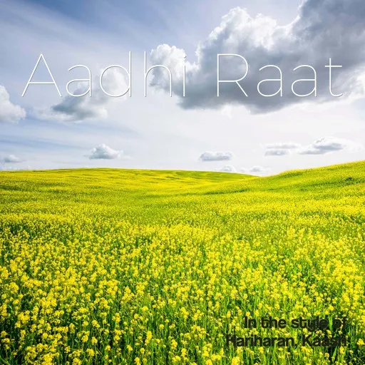 Karaoke Aadhi Raat by Hariharan, Kaash — sing along with lyrics on Singa
