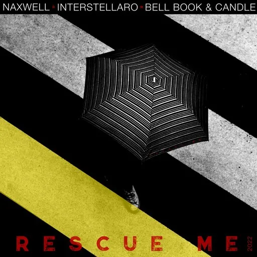 Karaoke Rescue Me by Bell Book, Candle, Interstellaro, Naxwell — sing along with lyrics on Singa
