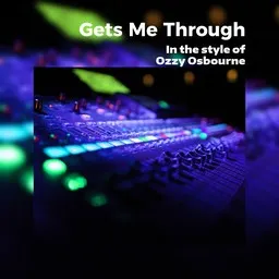 Karaokekappaleen Gets Me Through - Ozzy Osbourne kansikuva