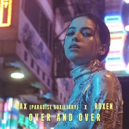 Omslagsbild för Over and Over - Pax Paradise Auxiliary,Roxen karaokeversion