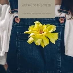 Omslagsbild för Wearin' Of The Green - The Rapparees,Tony Malone karaokeversion