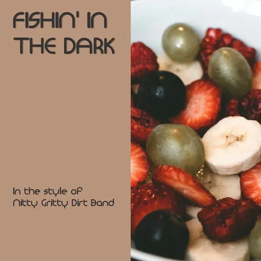 Fishin' In The Dark - Karaoke