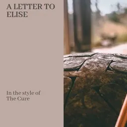 Titelbild für A Letter To Elise - The Cure Karaoke-Version