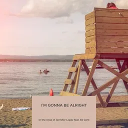 Omslagsbild för I’m Gonna Be Alright - 50 Cent,Jennifer Lopez karaokeversion