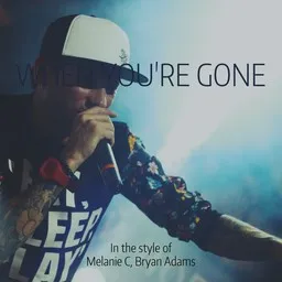 Cover art for When You're Gone - Bryan Adams,Melanie C karaoke version