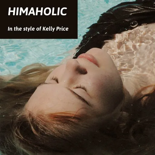 Karaoke Himaholic esittäjältä Kelly Price — laula mukana sanoituksilla Singassa