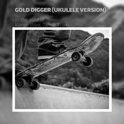Cover art for Gold Digger (Ukulele Version) - Jamie Foxx,Kanye West karaoke version