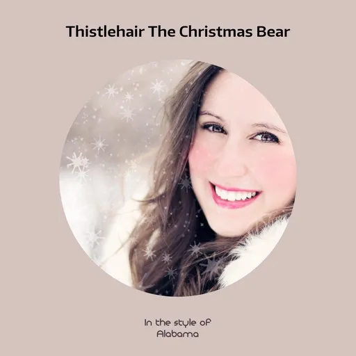 Thistlehair The Christmas Bear - Karaoke