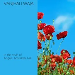 Cover art for Vanjhali Waja - Amrinder Gill,Angrej karaoke version