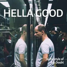 Cover art for Hella Good - No Doubt karaoke version
