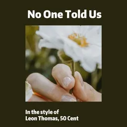 Titelbild für No One Told Us - 50 Cent,Leon Thomas Karaoke-Version