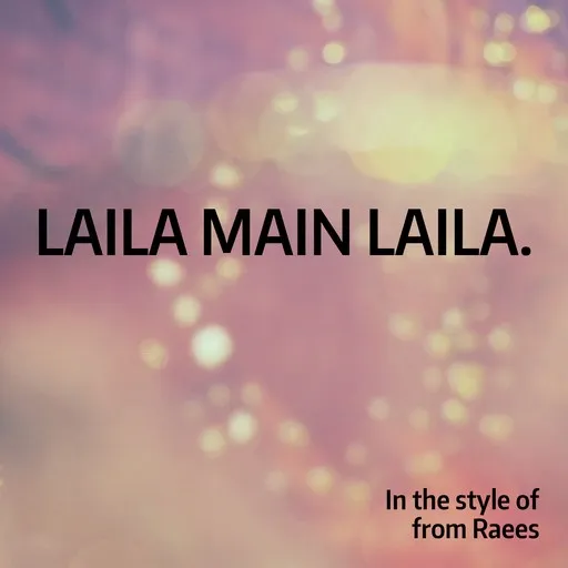 Laila Main Laila. - Karaoke