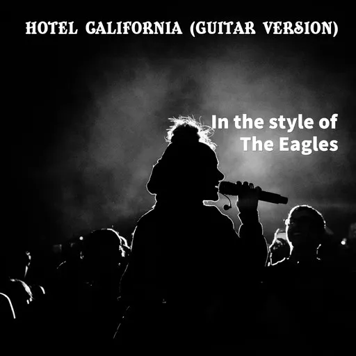 Karaoke Hotel California (Guitar Version) von The Eagles — mit Songtext mitsingen auf Singa