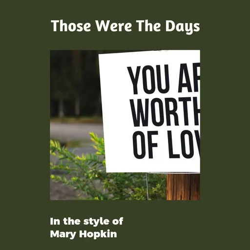 Those Were The Days - Karaoke
