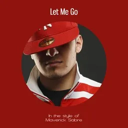 Titelbild für Let Me Go - Maverick Sabre Karaoke-Version