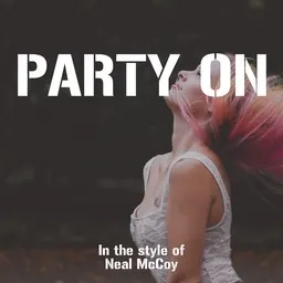 Cover art for Party On - Neal McCoy karaoke version