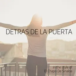 Cover art for Detras De La Puerta - El Chapo De Sinaloa karaoke version