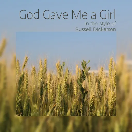 God Gave Me a Girl - Karaoke