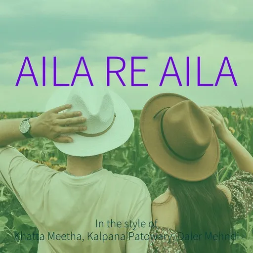 Karaoke Aila Re Aila by Daler Mehndi, Kalpana Patowary, Khatta Meetha — sing along with lyrics on Singa