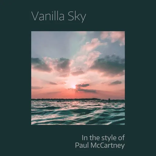 Karaoke Vanilla Sky von Paul McCartney — mit Songtext mitsingen auf Singa