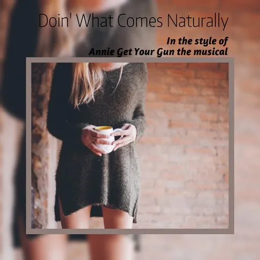 Doin' What Comes Naturally - Karaoke