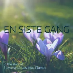 Cover art for En Siste Gang - Plumbo,Staysman & Lazz karaoke version