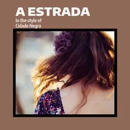 Titelbild für A Estrada - Cidade Negra Karaoke-Version