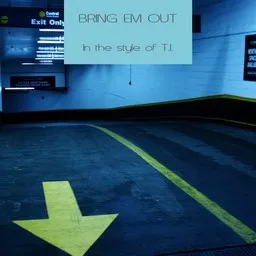 Cover art for Bring Em Out - T.I. karaoke version