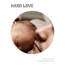 Cover art for Hard Love - NEEDTOBREATHE karaoke version