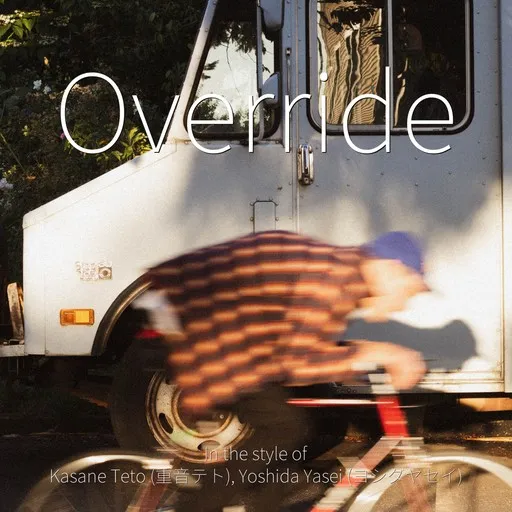 Karaoke Override von Kasane Teto (重音テト), Yoshida Yasei (ヨシダヤセイ) — mit Songtext mitsingen auf Singa