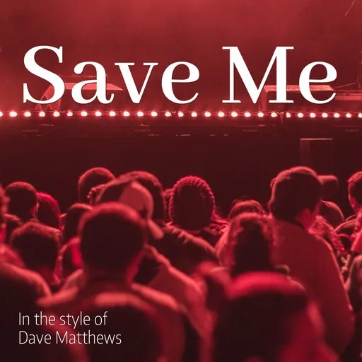 Karaoke Save Me by Dave Matthews — sing along with lyrics on Singa