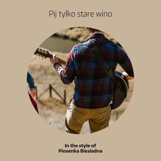 Pij tylko stare wino - Karaoke