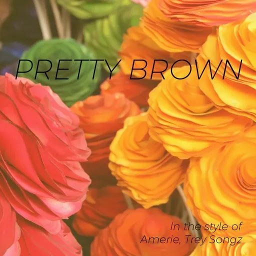 Karaoke Pretty Brown esittäjältä Amerie, Trey Songz — laula mukana sanoituksilla Singassa