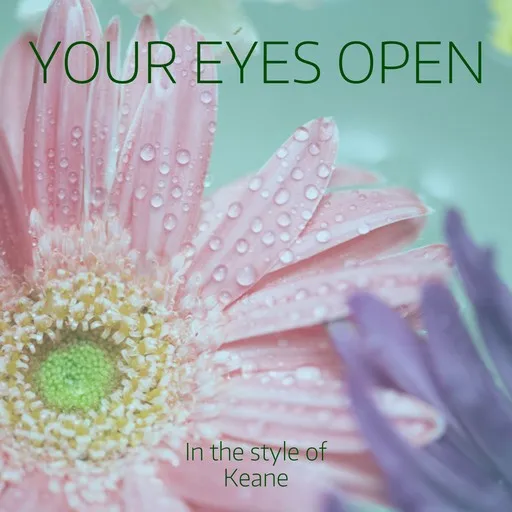 Karaoke Your Eyes Open by Keane — sing along with lyrics on Singa