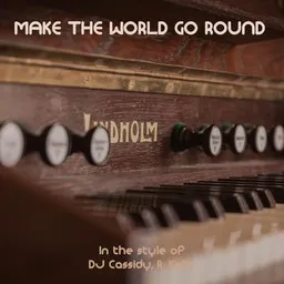 Cover art for Make The World Go Round - DJ Cassidy,R. Kelly karaoke version