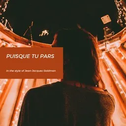 Cover art for Puisque tu pars - Jean-Jacques Goldman karaoke version