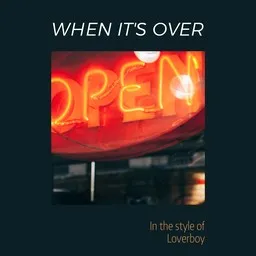 Karaokekappaleen When It's Over - Loverboy kansikuva