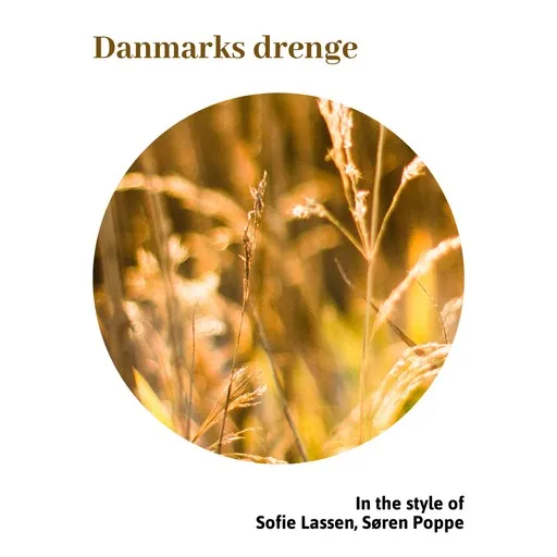 Karaoke Danmarks drenge av Sofie Lassen, Søren Poppe — sjung med på texten på Singa