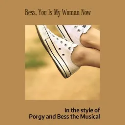 Cover art for Bess, You Is My Woman Now - Porgy and Bess the Musical karaoke version