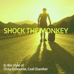 Karaokekappaleen Shock The Monkey - Coal Chamber,Ozzy Osbourne kansikuva