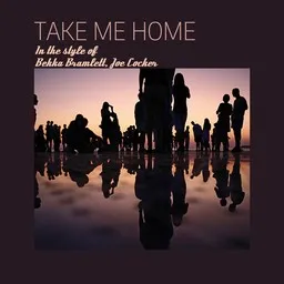 Cover art for Take Me Home - Bekka Bramlett,Joe Cocker karaoke version