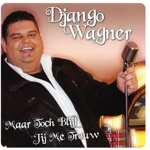 Karaoke Maar Toch Blijf Jij Me Trouw by Django Wagner — sing along with lyrics on Singa
