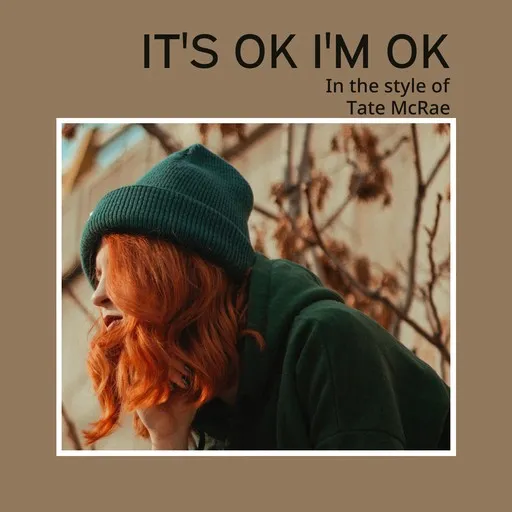 Karaoke It's ok I'm ok esittäjältä Tate McRae — laula mukana sanoituksilla Singassa