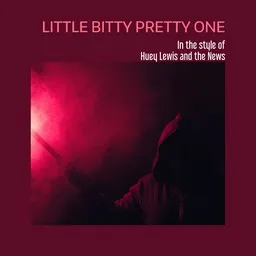 Karaokekappaleen Little Bitty Pretty One - Huey Lewis and the News kansikuva