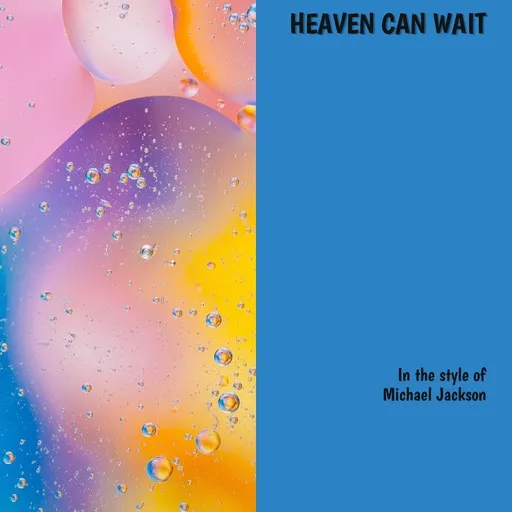 Karaoke Heaven Can Wait by Michael Jackson — sing along with lyrics on Singa