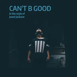 Titelbild für Can't B Good - Janet Jackson Karaoke-Version