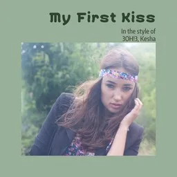Cover art for My First Kiss - 3OH!3,Kesha karaoke version