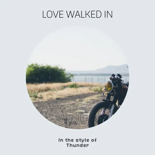 Karaoke Love Walked In esittäjältä Thunder — laula mukana sanoituksilla Singassa