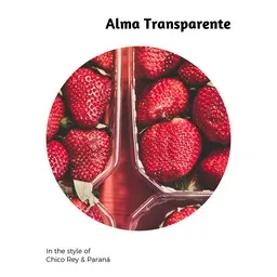 Cover art for Alma Transparente - Chico Rey & Paraná karaoke version